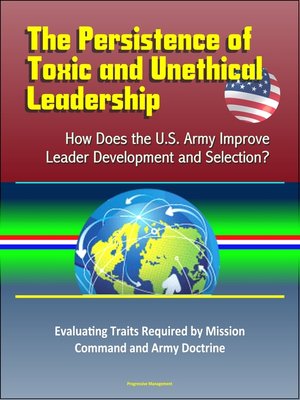 cover image of The Persistence of Toxic and Unethical Leadership
